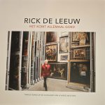 Rick De Leeuw - Het Komt Allemaal Goed (LP + LP, S/Sided + Album)