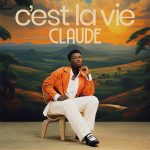 Claude (60) - C'est La Vie (7", Single, Ltd, Yel)