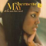 Shernette May - All The Man That I Need (12")