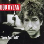 Bob Dylan - "Love And Theft" (2xLP, Album, RE, 180)