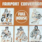 Fairport Convention - Full House (CD, Album, RE)