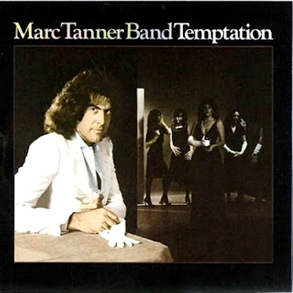 Marc Tanner Band* - Temptation (LP, Album, SP)