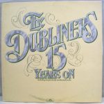 The Dubliners - 15 Years On (2xLP, Comp, Gat)