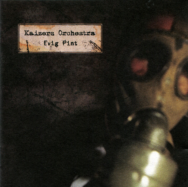 Kaizers Orchestra - Evig Pint (CD, Album)