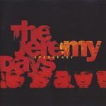 The Jeremy Days - Speakeasy (CD, Album)