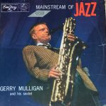 Gerry Mulligan And His Sextet - Mainstream Of Jazz (LP, Album, Mono)