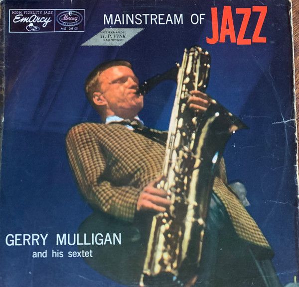 Gerry Mulligan And His Sextet - Mainstream Of Jazz (LP, Album, Mono)