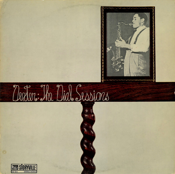 Dexter Gordon - The Dial Sessions (LP, Comp, Mono, RE, RM)