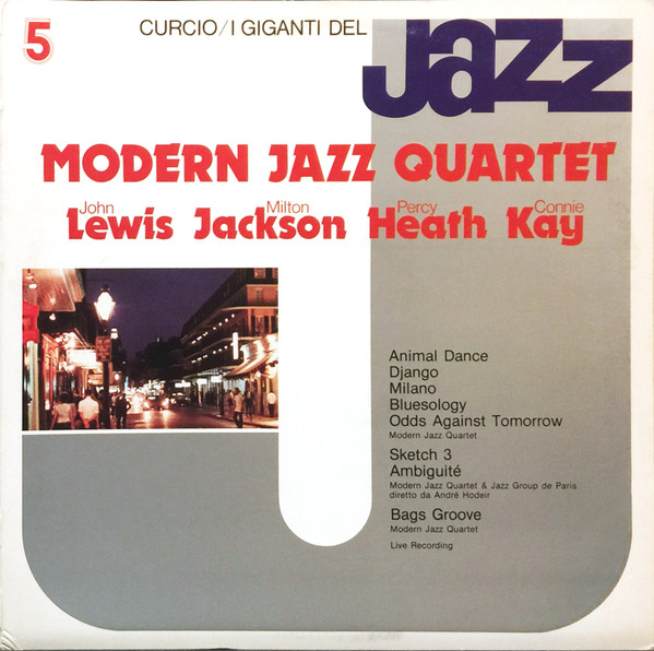 The Modern Jazz Quartet / John Lewis (2), Milt Jackson, Percy Heath, Connie Kay - I Giganti Del Jazz Vol. 5 (LP, Comp)
