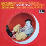 Pipo de Clown - Dag Vogels, Dag Bloemen, Dag Kinderen (LP, Album, Mono)