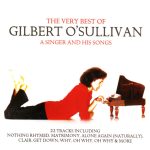 Gilbert O'Sullivan - The Very Best Of Gilbert O'Sullivan (A Singer And His Songs) (CD, Comp)