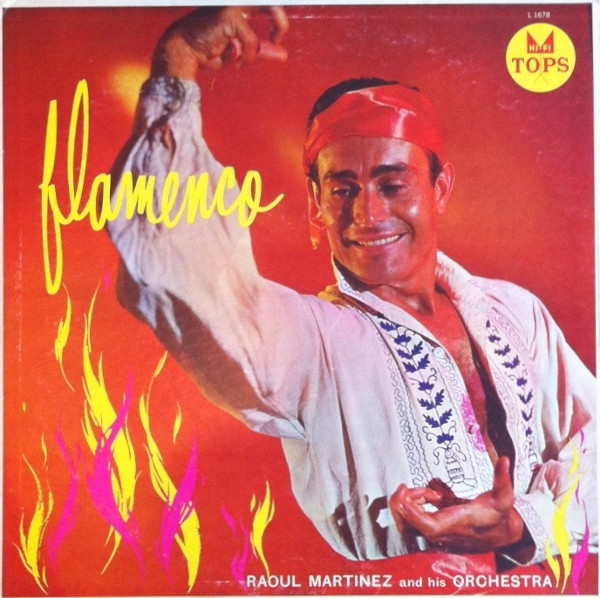Raoul Martinez And His Orchestra - Flamenco (LP, Album)