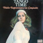 Pablo Argentinas I Su Conjunto - Tango Time (LP, Album)