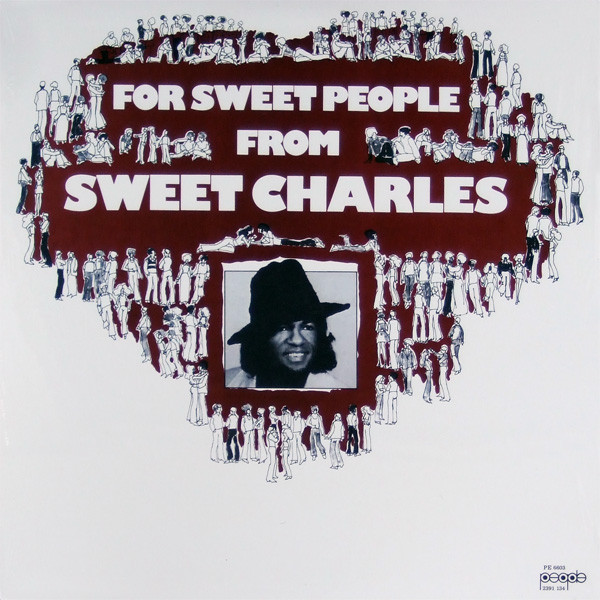 Sweet Charles* - For Sweet People (LP, Album, All)