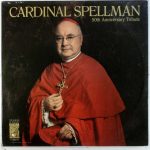 Cardinal Spellman* - 50th Anniversary Tribute (LP, Album)