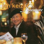 Jan Keizer - L'Aventure (CD, Album)