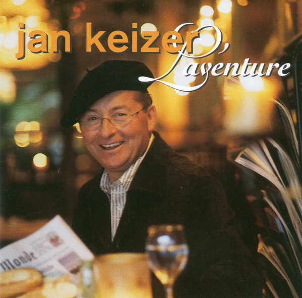 Jan Keizer - L'Aventure (CD, Album)