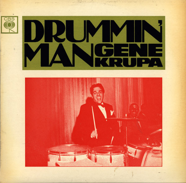 Gene Krupa - Drummin' Man (The Great Performances Of Gene Krupa  ‎– Record II) (LP, Comp)