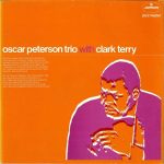 The Oscar Peterson Trio With Clark Terry - Oscar Peterson Trio With Clark Terry (LP, RE)