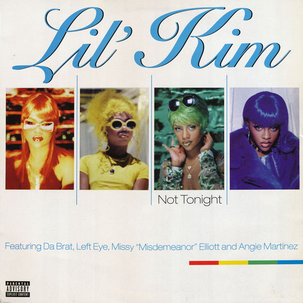 Lil' Kim Featuring Da Brat, Lisa "Left Eye" Lopes, Missy Elliott And Angie Martinez - Not Tonight (12", Single)