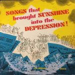 The Hollywood Sound Stage Chorus - Songs That Brought Sunshine Into The Depression! (LP)