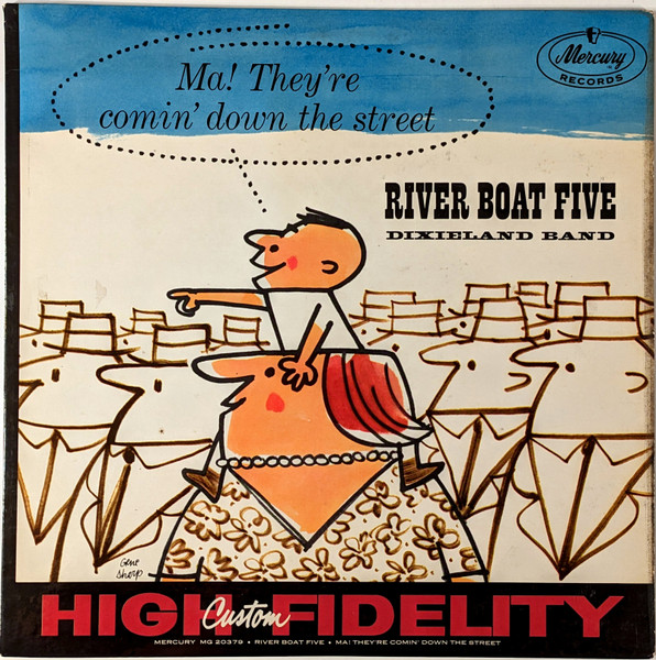 The River Boat Five - Ma! They're Comin' Down The Street (LP, Mono)