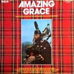 The Pipes And Drums And Military Band Of The Scottish Division* - Amazing Grace (LP, Album)