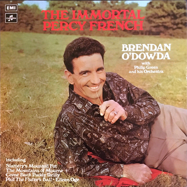 Brendan O'Dowda With Philip Green And His Orchestra - The Immortal Percy French  (LP, Album, RE, RP)