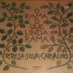 Teresa Silva Carvalho - Ó Rama Ó Que Linda Rama (LP, Album, RE, Gat)