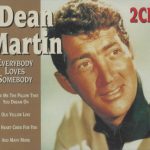 Dean Martin - Everybody Loves Somebody (2xCD, Comp)