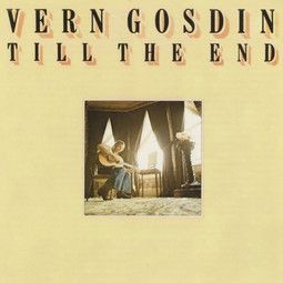 Vern Gosdin - Till The End (LP, Album)