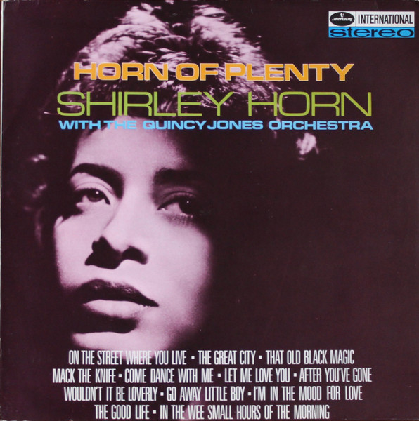 Shirley Horn With Quincy Jones And His Orchestra - Horn Of Plenty (LP, Album, RE)