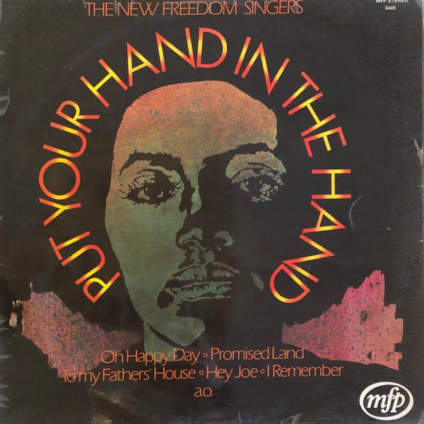 The New Freedom Singers - Put Your Hand In The Hand (LP)