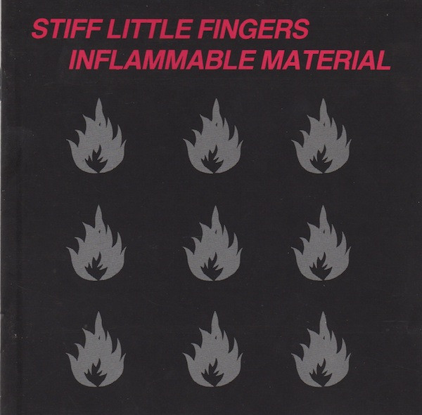 Stiff Little Fingers - Inflammable Material (CD, Album, RE)