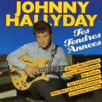 Johnny Hallyday - Tes Tendres Annees (CD, Comp)