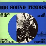Julian Dash, Al Sears, Eddie Chamblee, Ben Webster - Big Sound Tenors (LP, Comp)