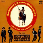 The Drifters Caravan - Nashville Meets Germany (Country & Western) (LP)