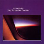 The Passions - Thirty Thousand Feet Over China (CD, Album)