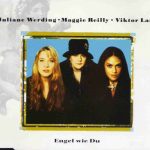 Juliane Werding • Maggie Reilly • Viktor Lazlo - Engel Wie Du (CD, Single)