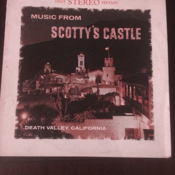 Welte-Mignon Pipe Organ And The Westminster Chimes Tower - Music From Scotty's Castle  Death Valley, Ca (LP, Album, Cle)