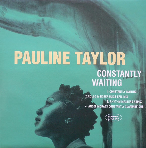 Pauline Taylor - Constantly Waiting (12")