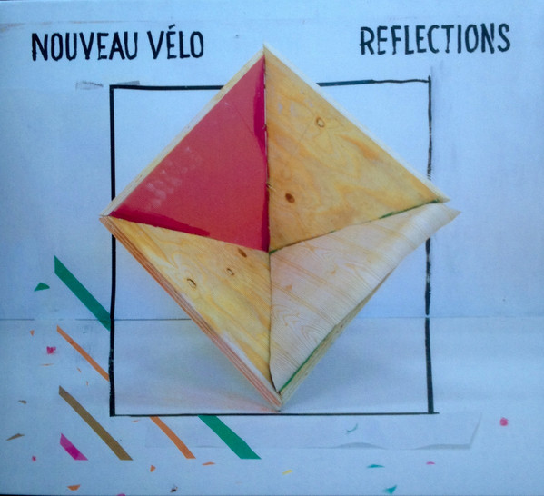 Nouveau Vélo - Reflections (CD, Album)