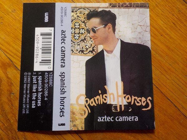 Aztec Camera - Spanish Horses (Cass, Single)