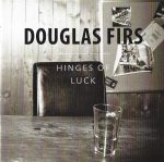 Douglas Firs - Hinges Of Luck (CD, Album) - Afbeelding 5
