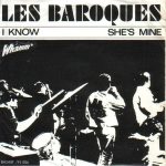 Les Baroques - I Know / She's Mine (7", Single, Mono)