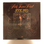 Jimmie Davis And The Jimmie Davis Singers - Put Jesus First (LP, Album)