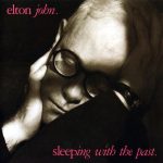 Elton John - Sleeping With The Past (CD, Album)