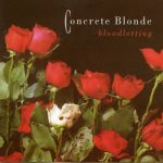 Concrete Blonde - Bloodletting (CD, Album)