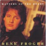 Rene Froger* - Matters Of The Heart (CD, Album)