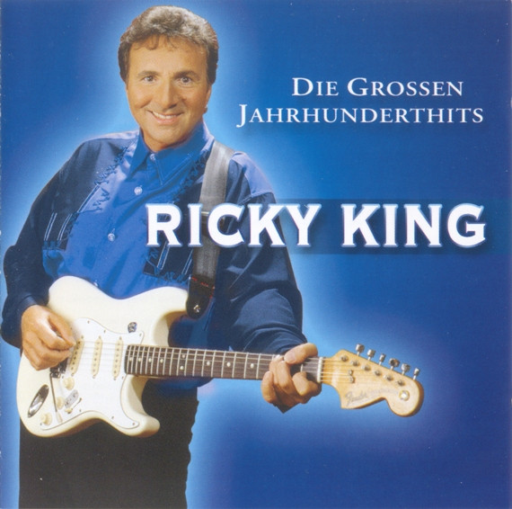 Ricky King - Die Grossen Jahrhunderthits (CD, Album)